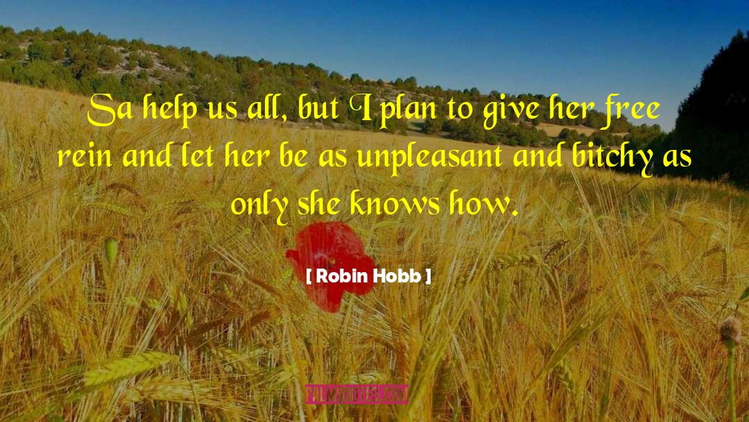 Rein quotes by Robin Hobb