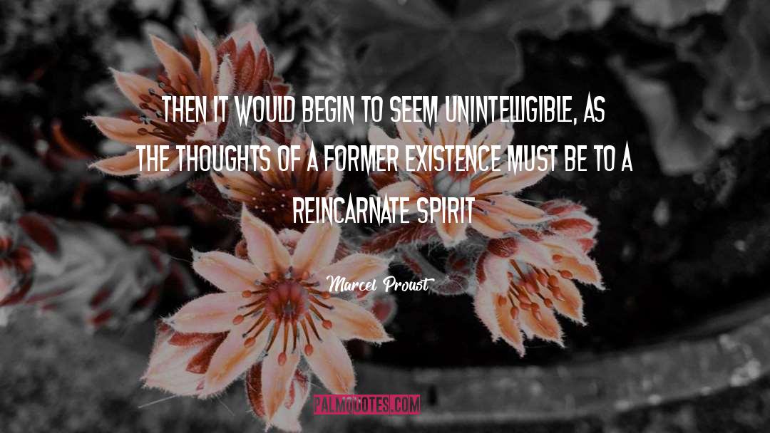 Reincarnate quotes by Marcel Proust