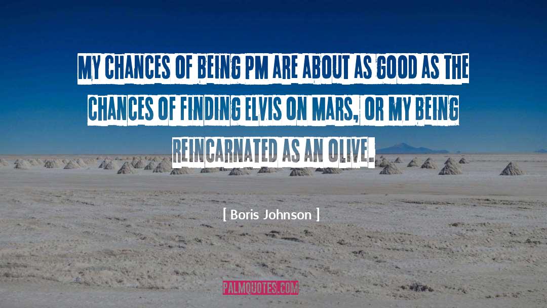 Reincarnated quotes by Boris Johnson
