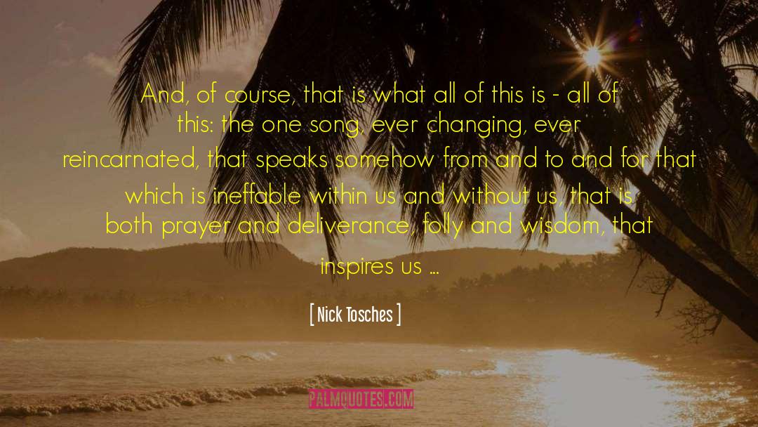 Reincarnated quotes by Nick Tosches