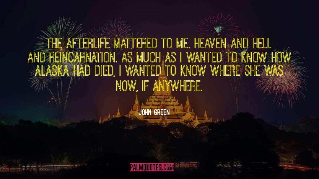 Reincarnation quotes by John Green