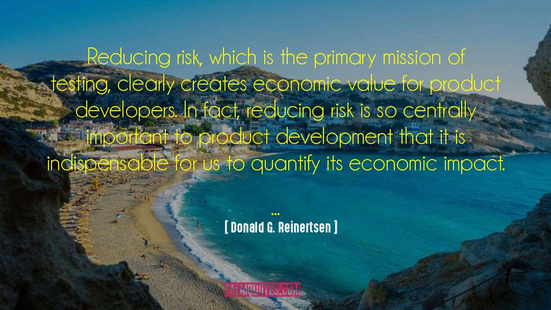 Reinertsen Economic Factors quotes by Donald G. Reinertsen