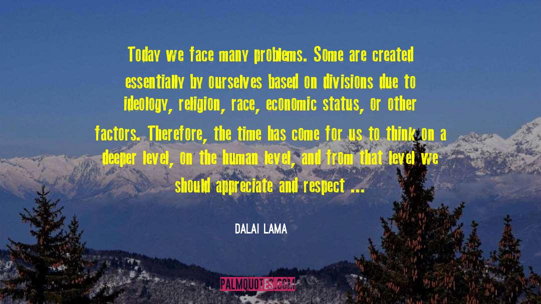 Reinertsen Economic Factors quotes by Dalai Lama