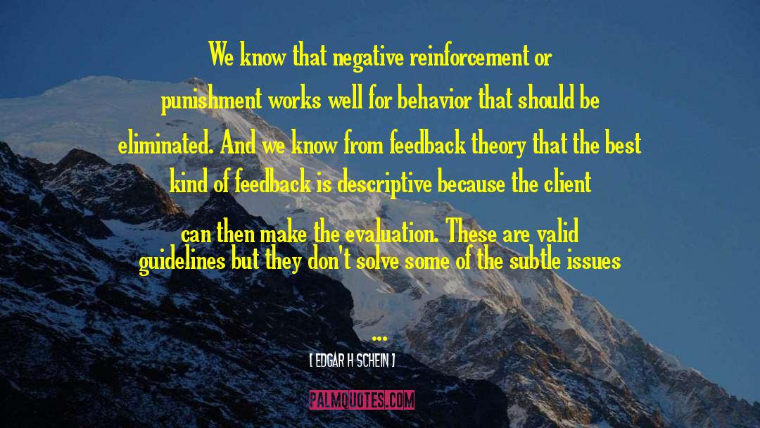 Reinforcement quotes by Edgar H Schein