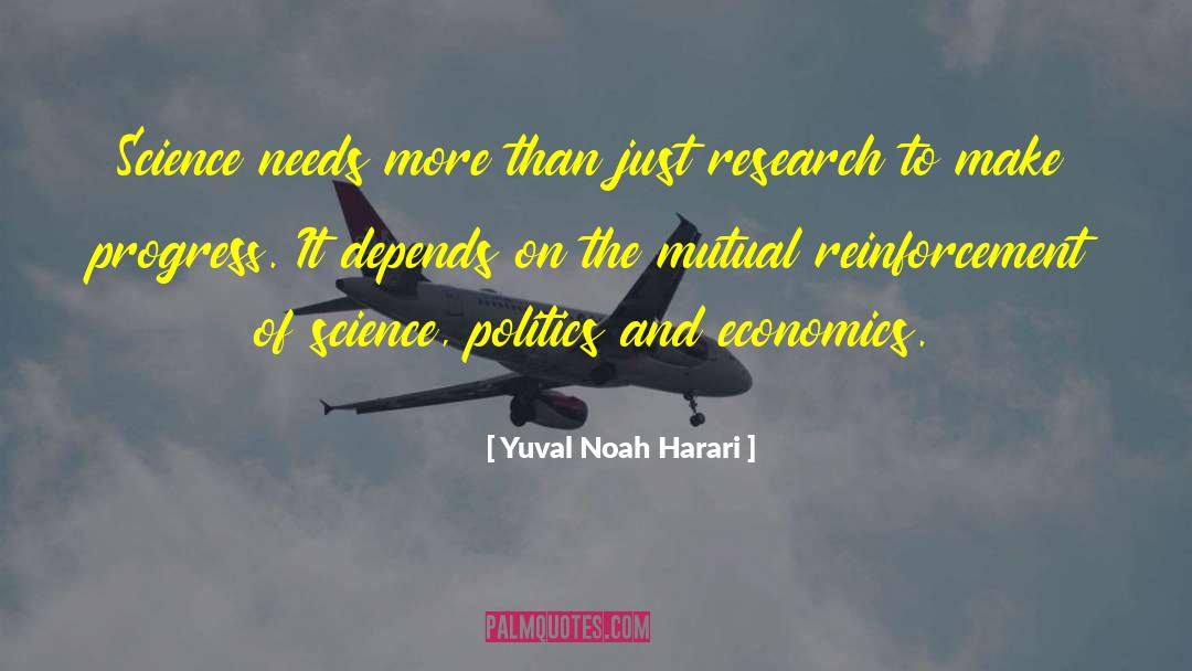 Reinforcement quotes by Yuval Noah Harari