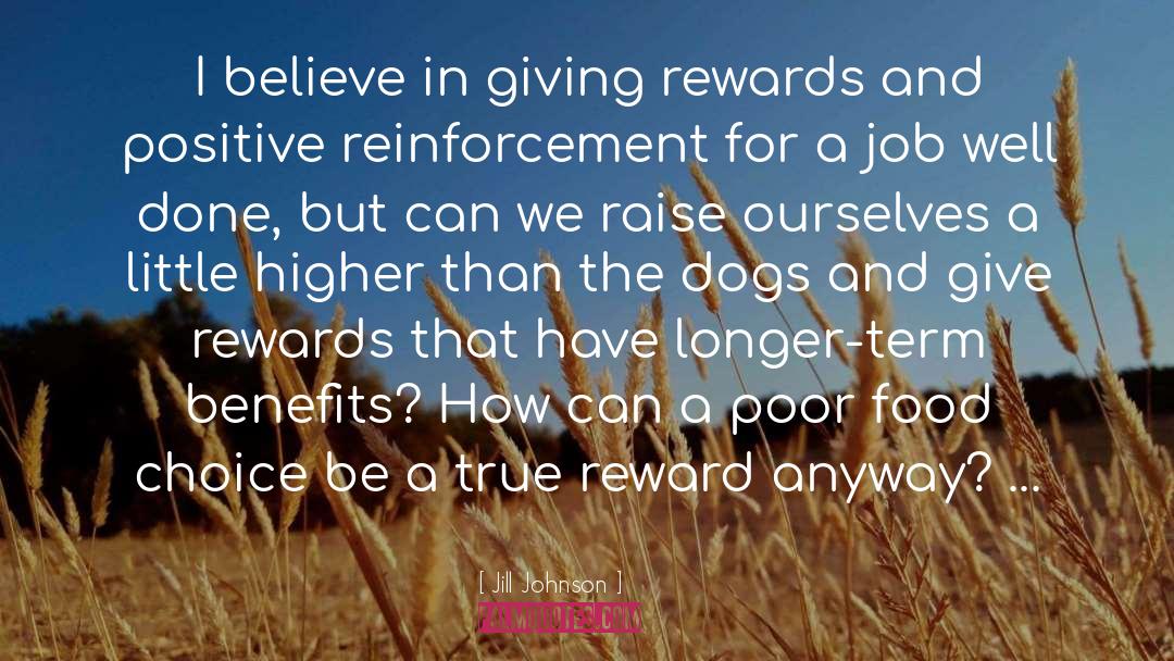 Reinforcement quotes by Jill Johnson