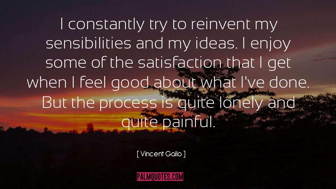 Reinvent quotes by Vincent Gallo