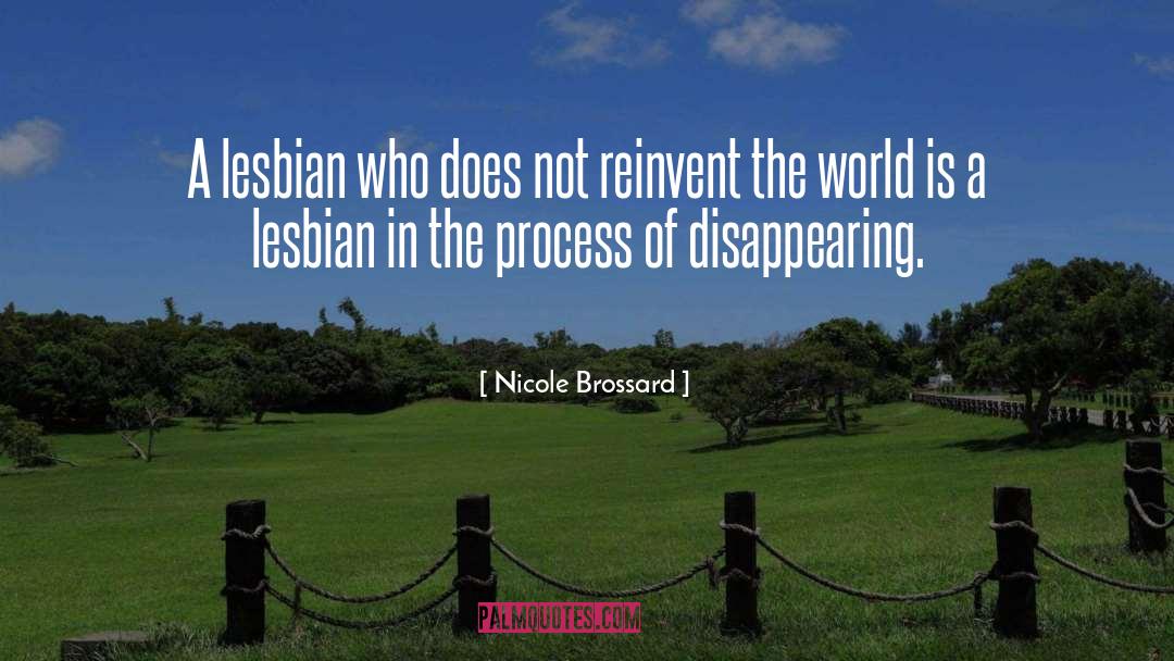 Reinvent quotes by Nicole Brossard