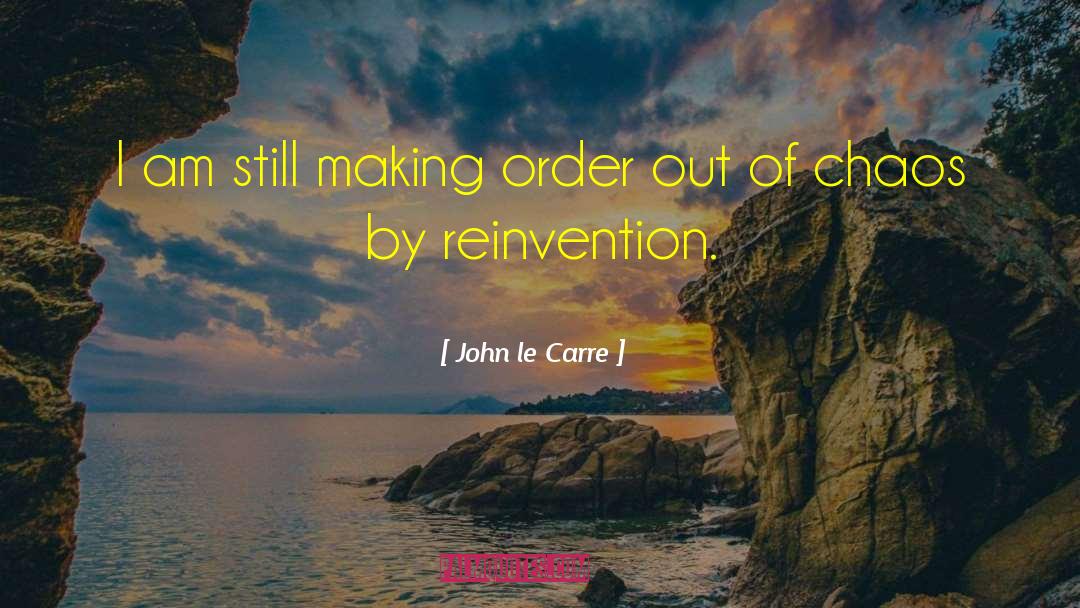 Reinvention quotes by John Le Carre