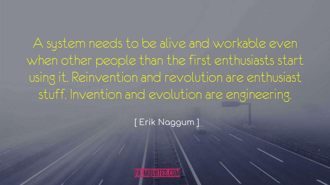 Reinvention quotes by Erik Naggum