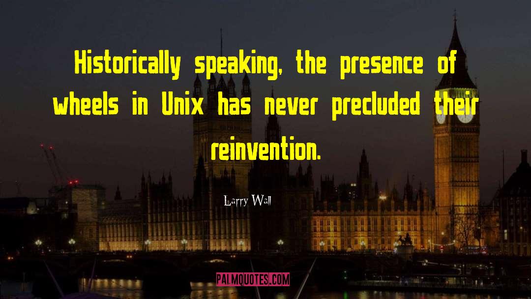 Reinvention quotes by Larry Wall