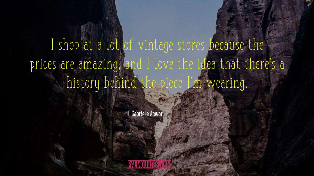 Reissues Of Vintage quotes by Gabrielle Anwar