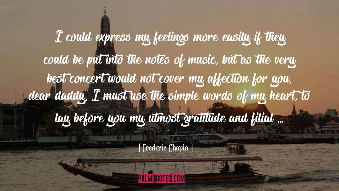Reiterating My Gratitude quotes by Frederic Chopin