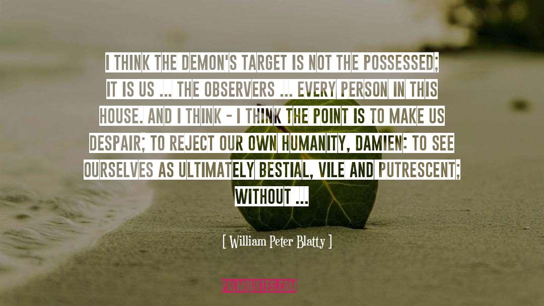 Reject quotes by William Peter Blatty