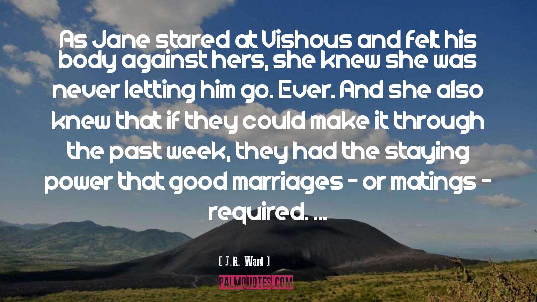 Rejected Lover quotes by J.R. Ward