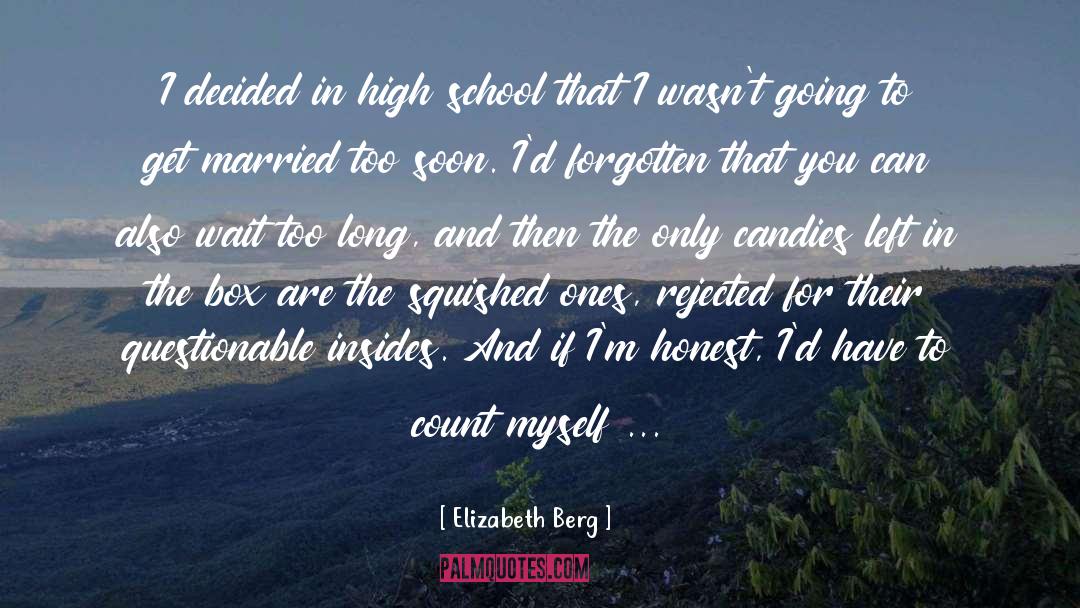 Rejected quotes by Elizabeth Berg