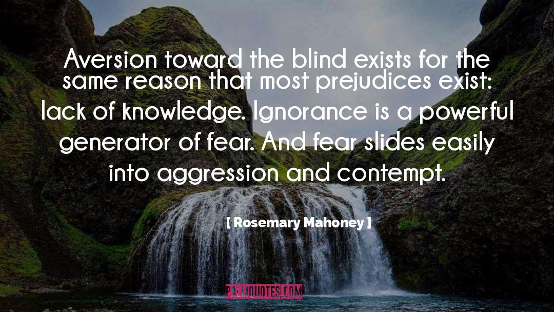 Rejection Of Knowledge quotes by Rosemary Mahoney