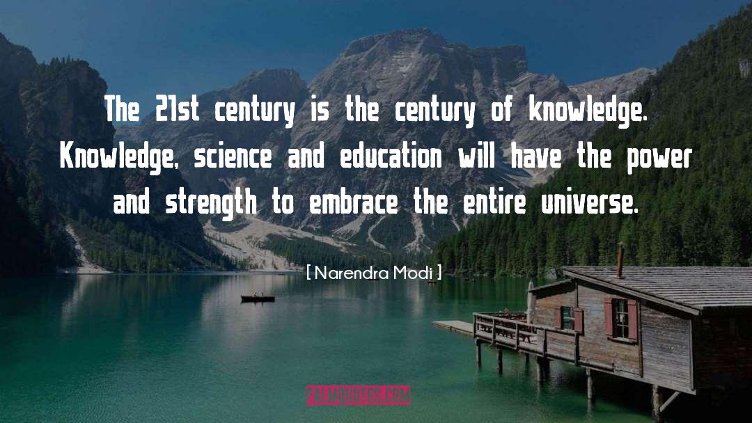 Rejection Of Knowledge quotes by Narendra Modi