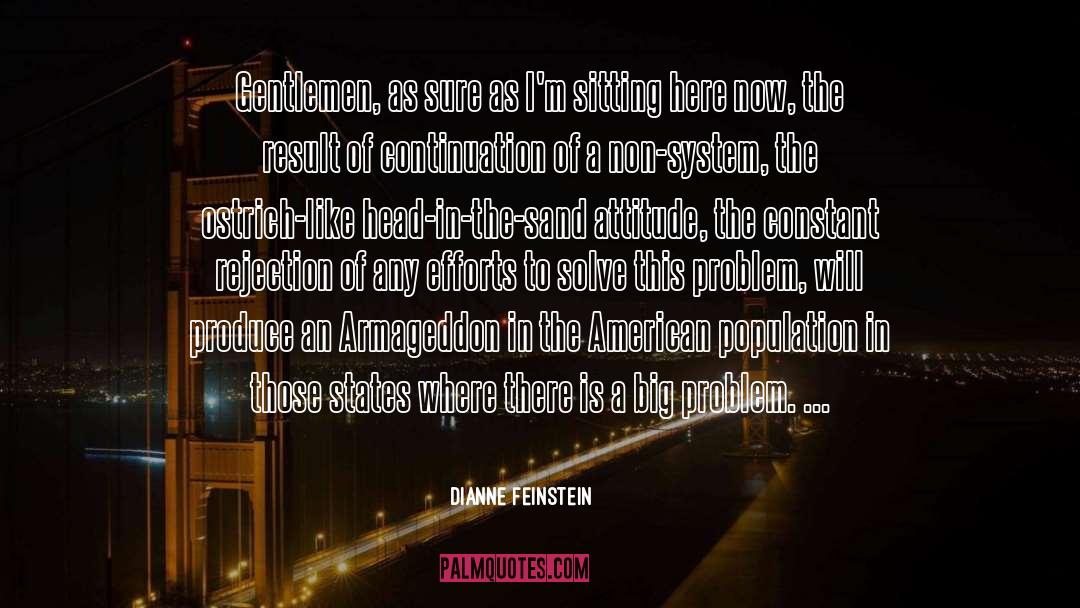 Rejection quotes by Dianne Feinstein