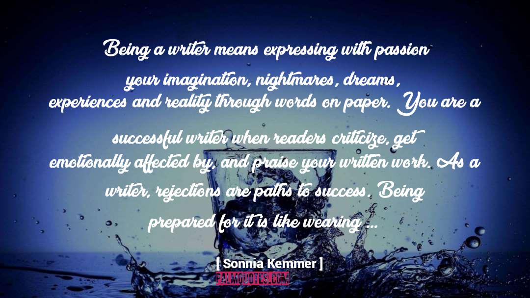 Rejections quotes by Sonnia Kemmer