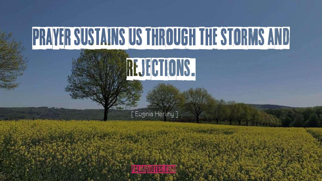 Rejections quotes by Euginia Herlihy