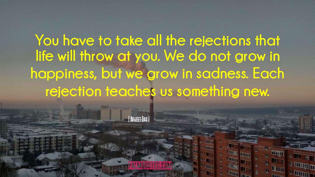 Rejections quotes by Avijeet Das