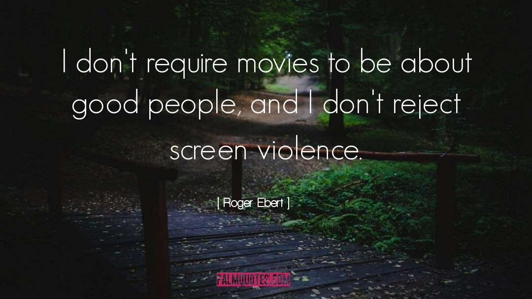 Rejects quotes by Roger Ebert