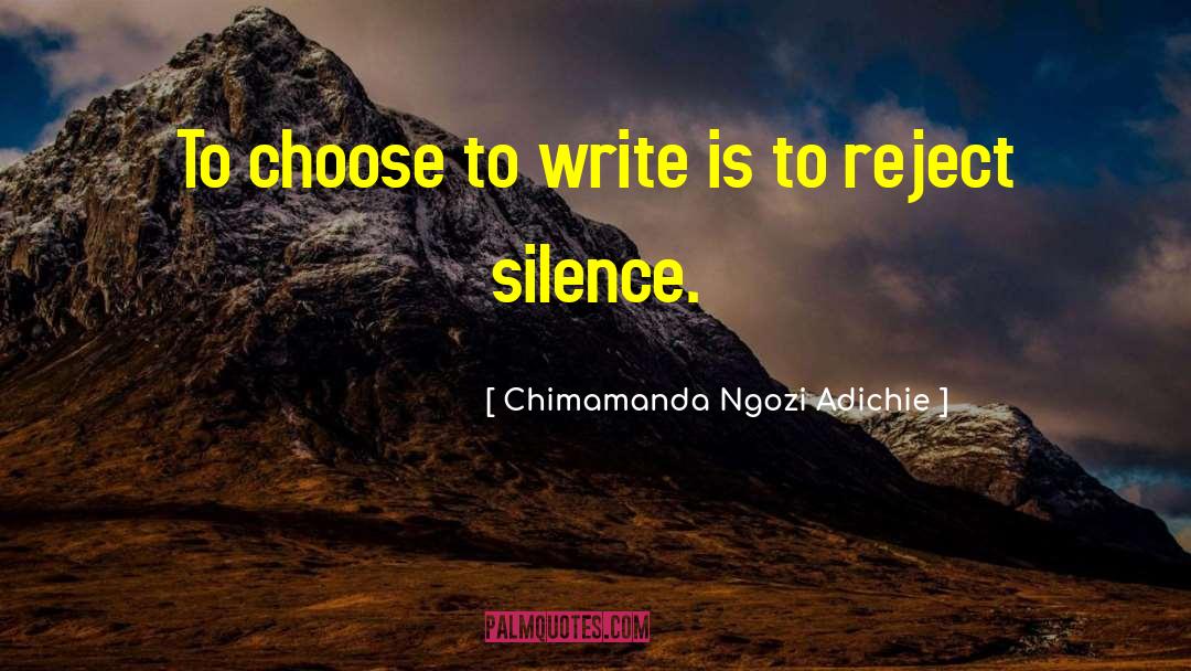 Rejects quotes by Chimamanda Ngozi Adichie