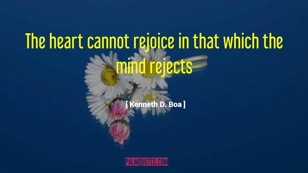 Rejects You quotes by Kenneth D. Boa