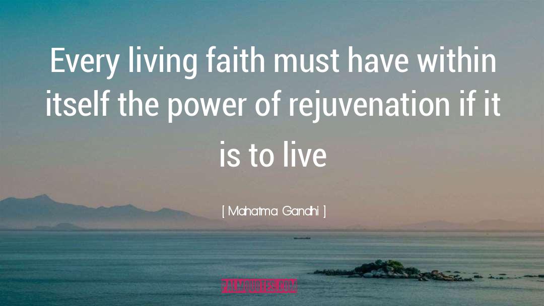 Rejuvenation quotes by Mahatma Gandhi