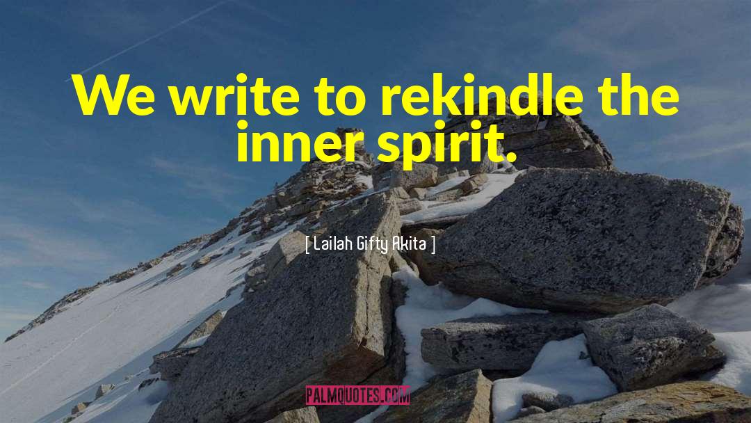 Rekindle quotes by Lailah Gifty Akita