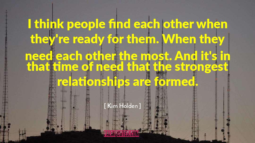 Relatable Relationships quotes by Kim Holden