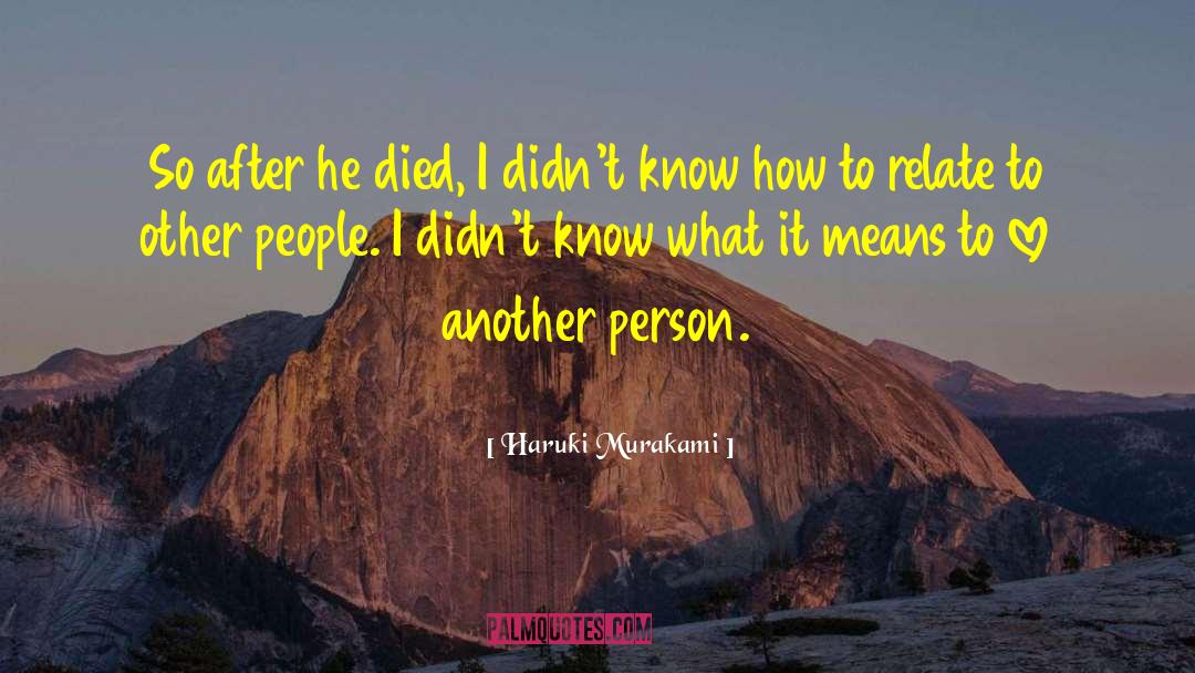 Relate To Other People quotes by Haruki Murakami