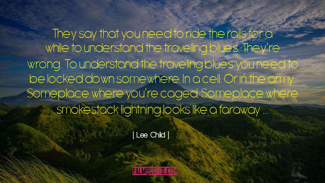 Relateable quotes by Lee Child