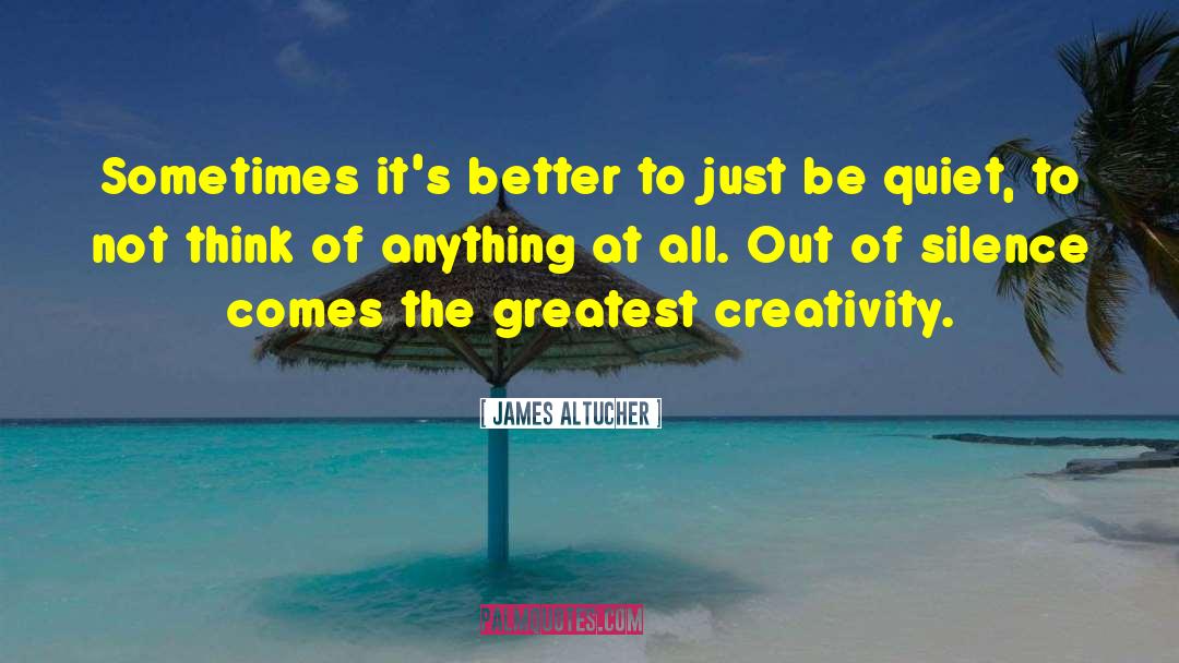 Related To Creativity quotes by James Altucher