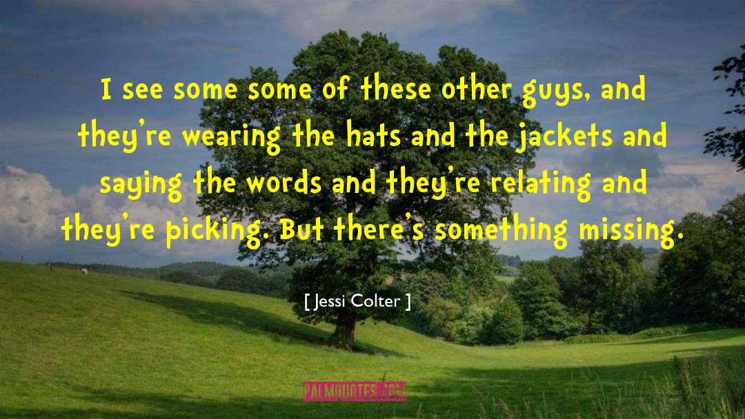 Relating Aiderve quotes by Jessi Colter