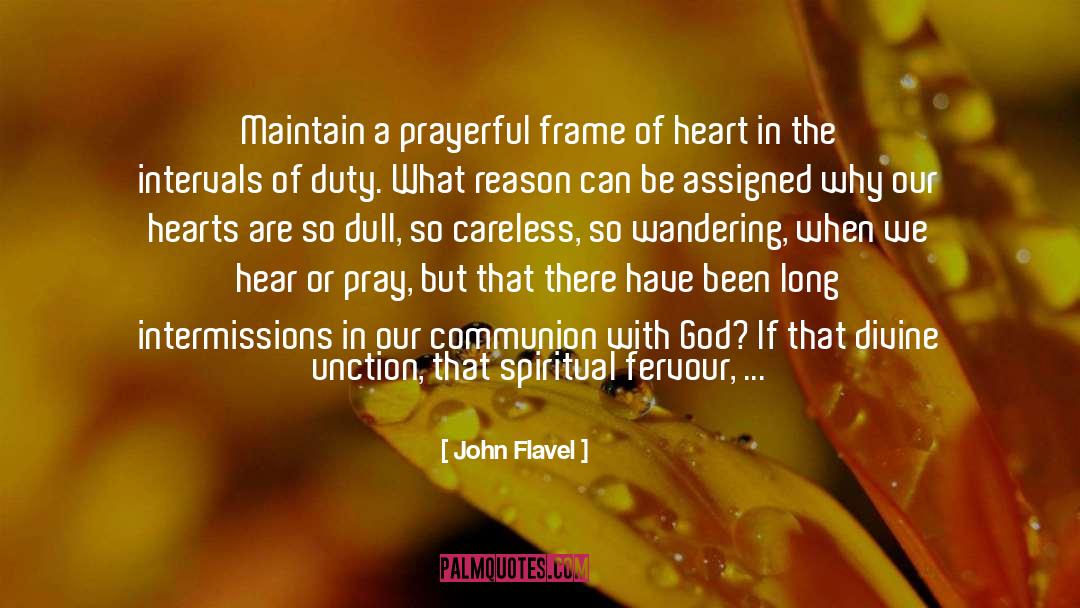 Relation Between Mind And Heart quotes by John Flavel