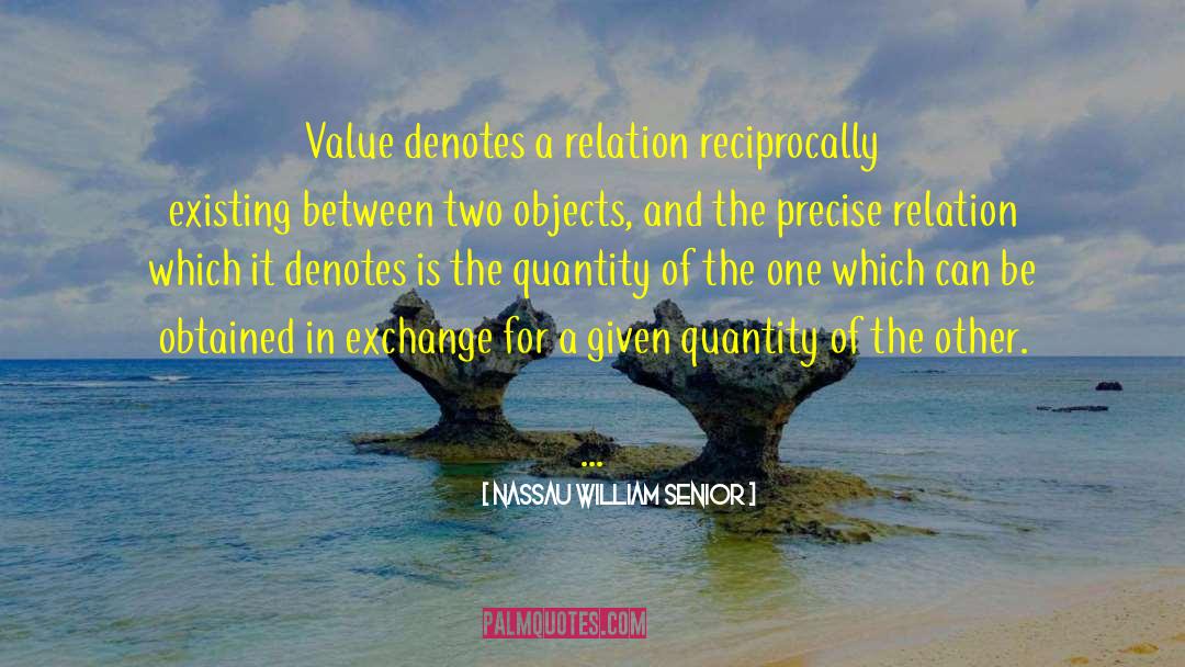 Relation Between Self Deceit quotes by Nassau William Senior