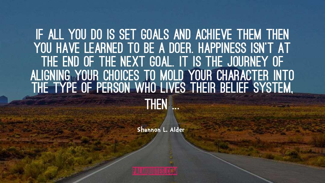 Relational Goals quotes by Shannon L. Alder