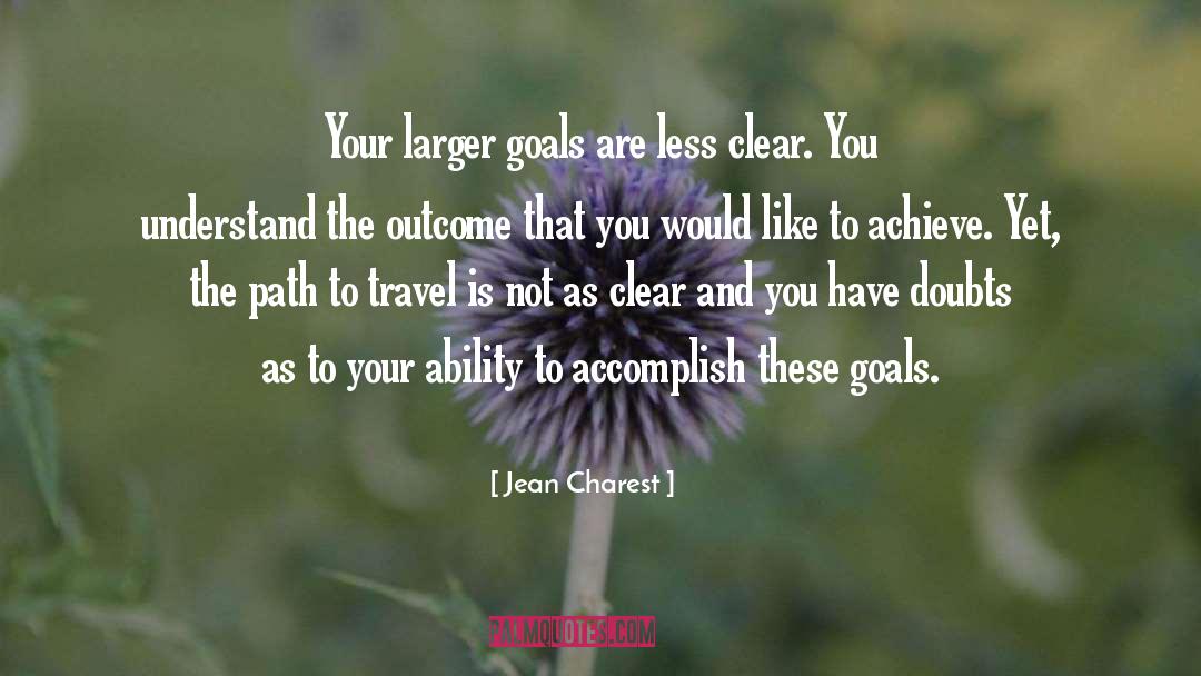 Relational Goals quotes by Jean Charest