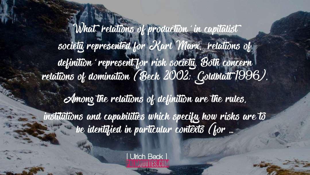 Relations Of Production quotes by Ulrich Beck
