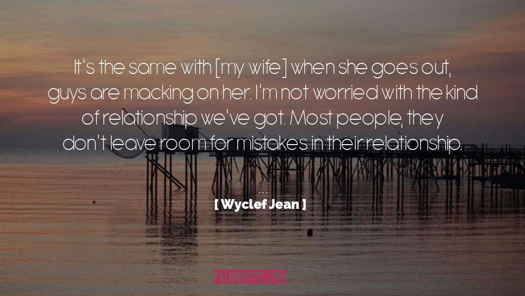 Relationship Cuddling quotes by Wyclef Jean