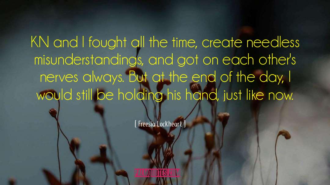 Relationship End quotes by Freesia Lockheart