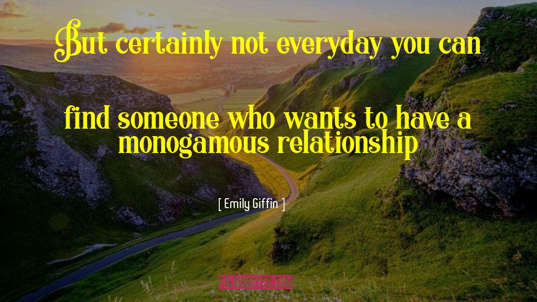 Relationship Evaluation quotes by Emily Giffin