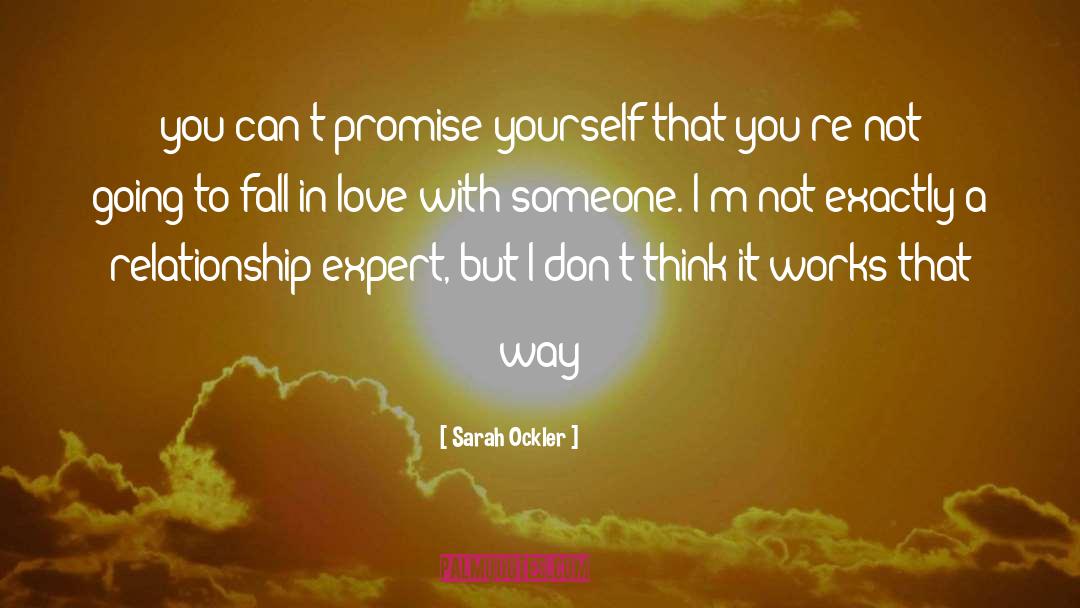 Relationship Expert quotes by Sarah Ockler