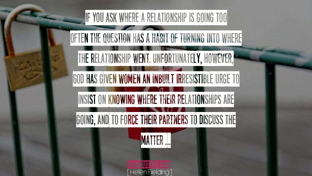 Relationship Experts quotes by Helen Fielding