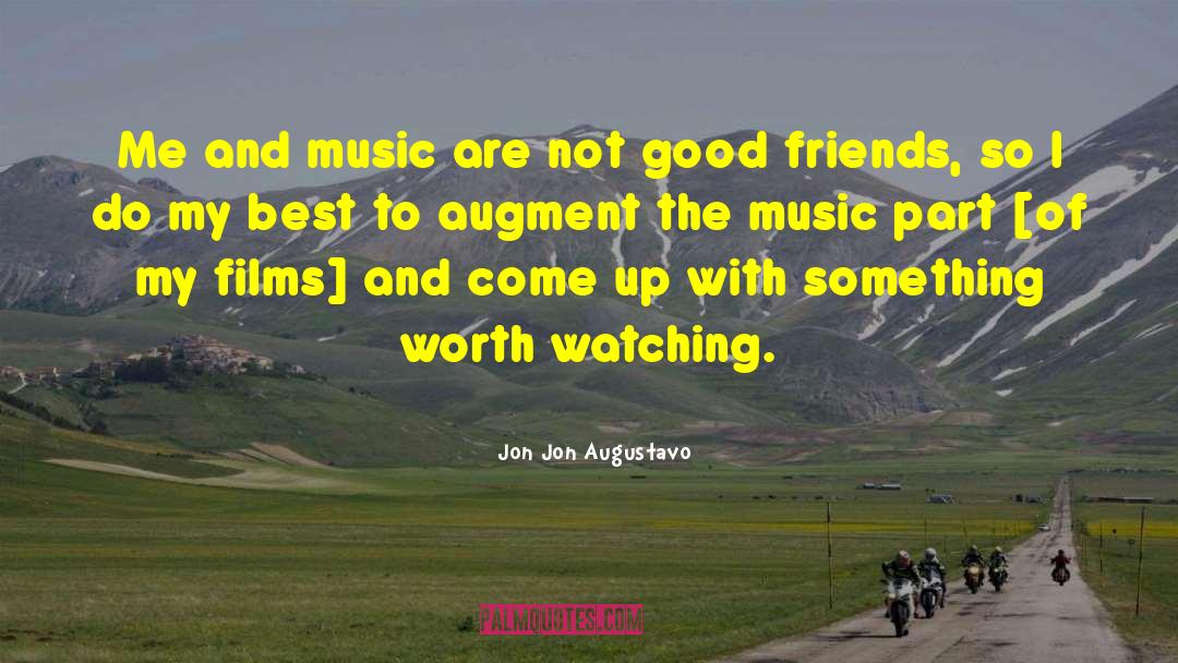 Relationship Friends quotes by Jon Jon Augustavo