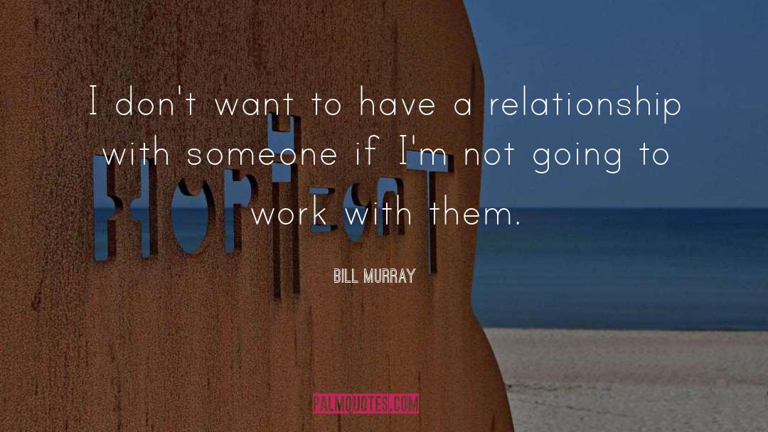 Relationship Goals quotes by Bill Murray