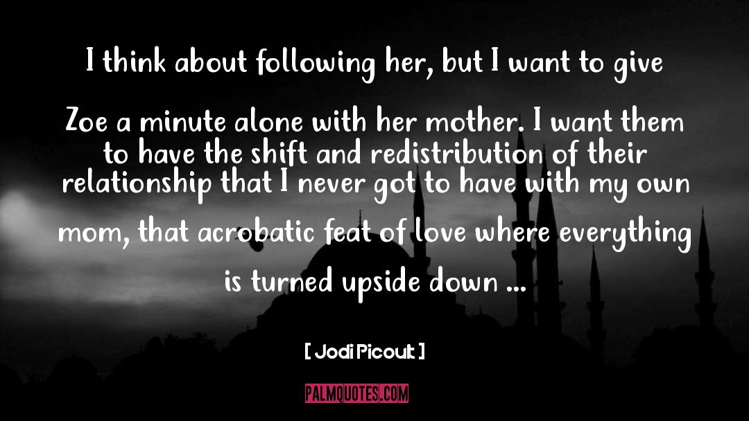 Relationship Of Mother And Son quotes by Jodi Picoult