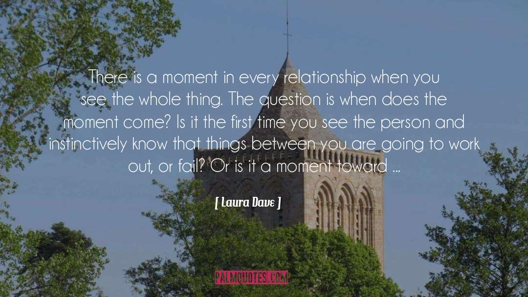 Relationship Poem quotes by Laura Dave